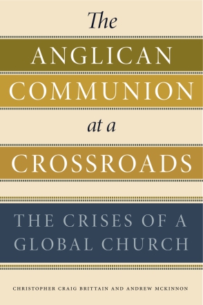The Anglican Communion at a Crossroads Book Cover