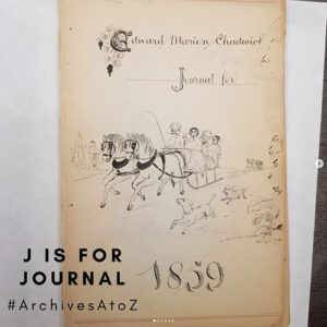 Archives A to Z - J is for Journal